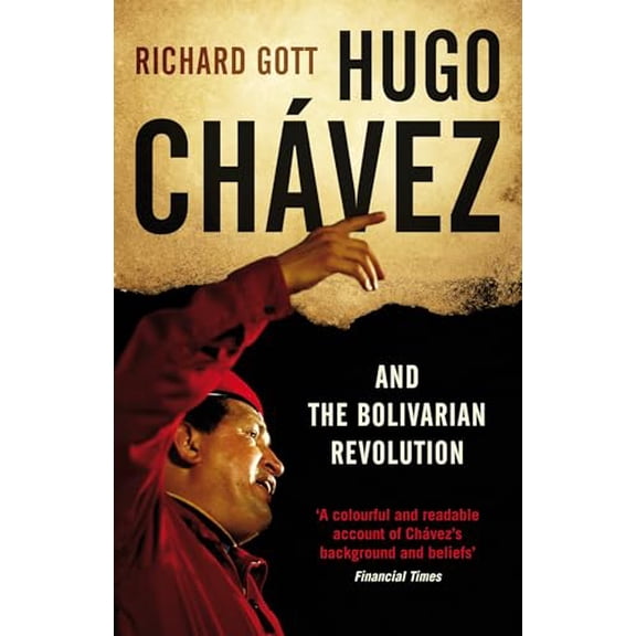 Pre-Owned Hugo Chavez and the Bolivarian Revolution