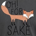 thumbnail image 3 of CafePress - Oh! For Fox Sake - Mens Comfort Colors Shirt, 3 of 5