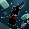 thumbnail image 4 of DistinctInk Clear Case for Apple iPhone 15 (6.1" Screen) - I Trust No One, 4 of 9