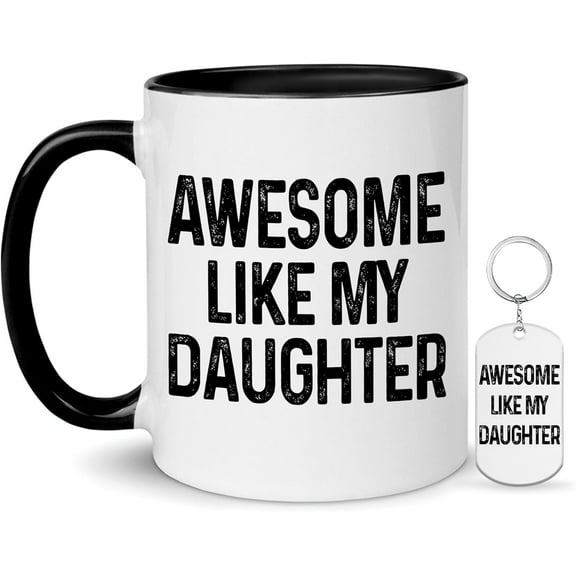 Dad Coffee Mug 11oz - Awesome Like My Daughter Cup - Fathers Day & Birthday Gifts For Dad