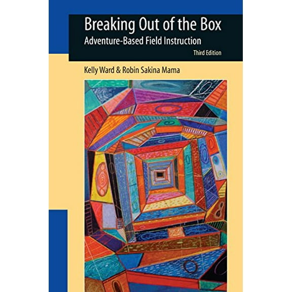 Pre-Owned Breaking Out of the Box: Adventure-Based Field Instruction (Paperback) 0190615613 9780190615611