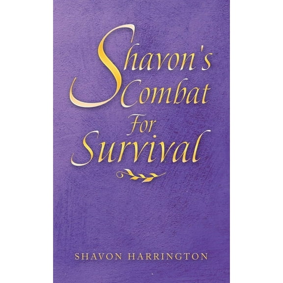 Shavon's Combat for Survival, (Paperback)