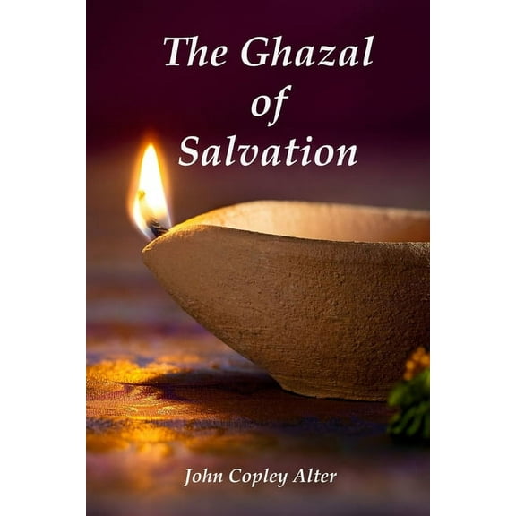 The Ghazal of Salvation (Paperback)