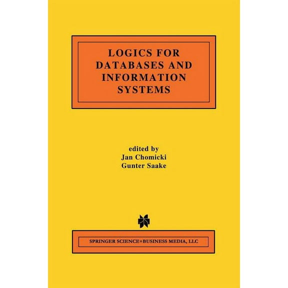 The Springer International Engineering a Logics for Databases and Information Systems, Book 436, (Paperback)