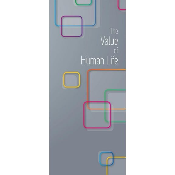 The Value of Human Life Literature (Pack of 50)