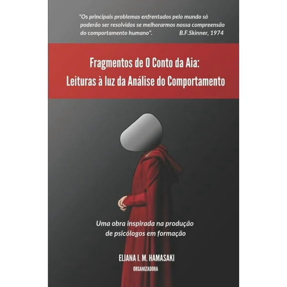 Fragmentos de "O Conto da Aia": Leituras luz da Anlise do Comportamento (Paperback)