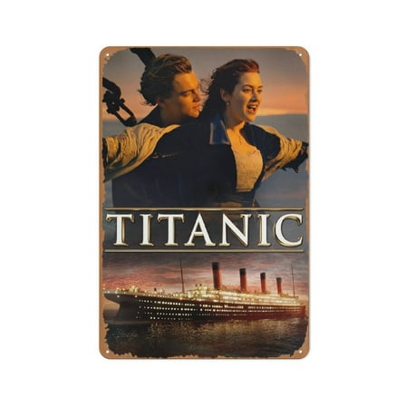 Titanic Movie Poster Retro Metal Sign Vintage Tin Sign for Cafe Bar Man Cave Home Wall Art Decor 12 X 8 inch