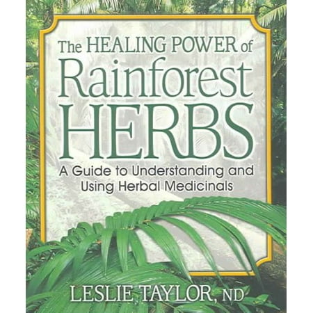 The Healing Power of Rainforest Herbs