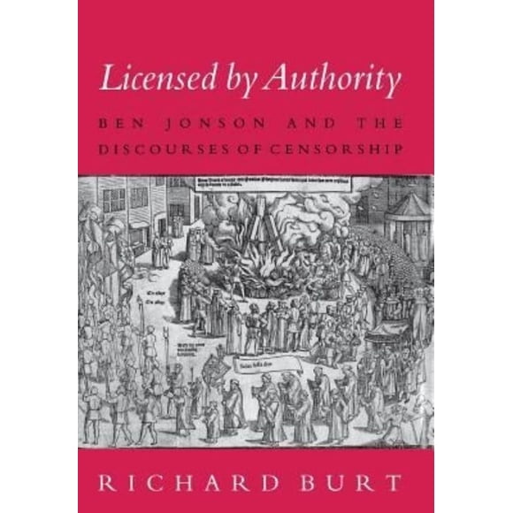 Licencié par l'Autorité: Ben Jonson et les Discours de Censure