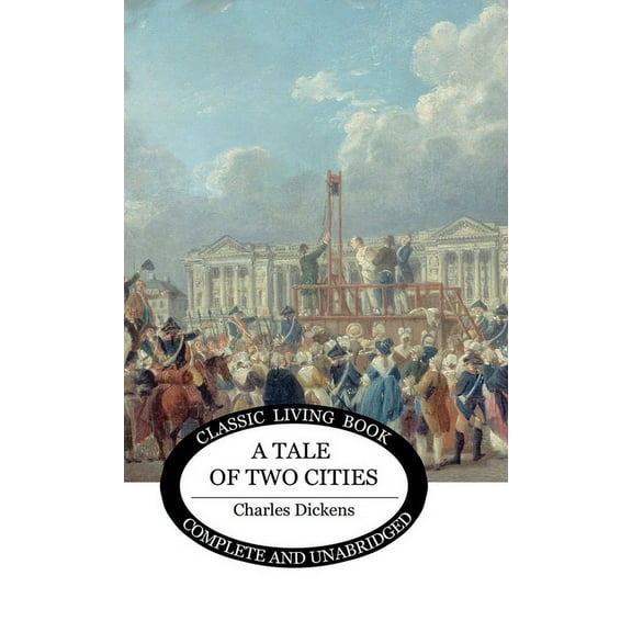 A Tale of Two Cities, (Hardcover)