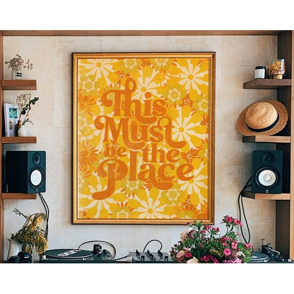 This Must Be The Place, Hippie 60S Home Decor, Retro Home Decor, 60S Floral Pattern Print, 70S Wall Art, 70S Decor, Hippie Print, Wall Art Wall Art, Modern Wall Decor For Living Room, 8x12 UNFRAMED