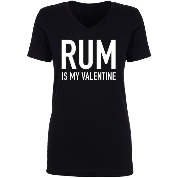Rum Is My Valentine Womens V-Neck Tee