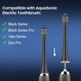 thumbnail image 6 of YUNCHI Replacement Toothbrush Heads 10 Pack for AquaSonic Black Series, Vibe Series, Black Series pro, and for Duo Series pro Electric Toothbrush, Black, 6 of 6
