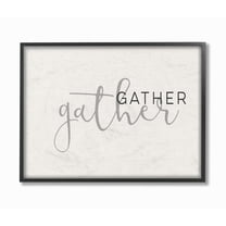 Stupell Gather Typography Framed Giclee Wall Art 16 x 20