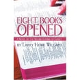 thumbnail image 2 of Eight Books Opened: A Novel of the Second Coming of Christ, 2 of 2