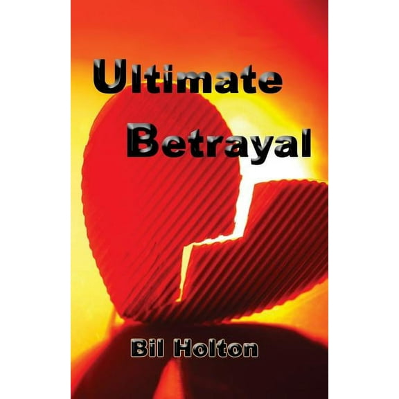 Ultimate Betrayal (Paperback)