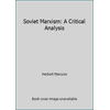 Soviet Marxism: A Critical Analysis, Used [Hardcover]