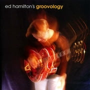 Ed Hamilton: Groovology