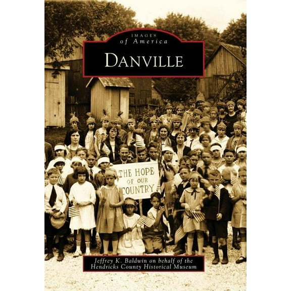 Images of America: Danville (Paperback)