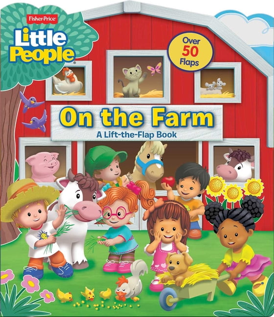 Lift-The-Flap: Fisher-Price Little People: On the Farm (Board book)