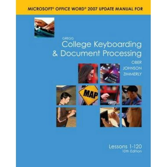 Pre-Owned Gregg College Keyboarding & Document Processing Microsoft Office Word 2007 Update Manual: Lesons 1-120 (Spiral-bound) 0073368350 9780073368351