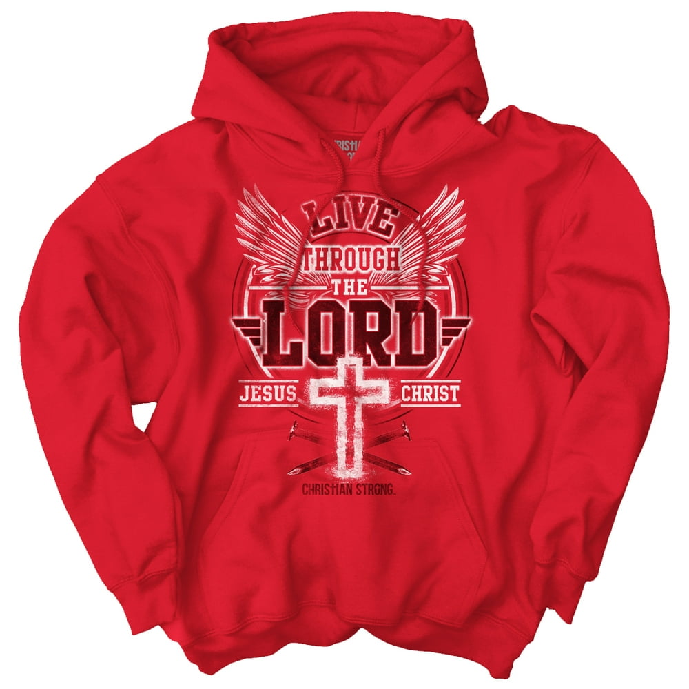Brisco Brands Jesus Hoodies Sweat Shirts Sweatshirts Lives Through