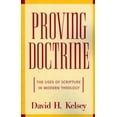 thumbnail image 1 of Proving Doctrine : les Usages de l'Écriture en Théologie Moderne, 1 of 1