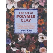 The Art of Polymer Clay: Designs and Techniques for Making Jewelry, Pottery, and Decorative Artwork [Paperback - Used]