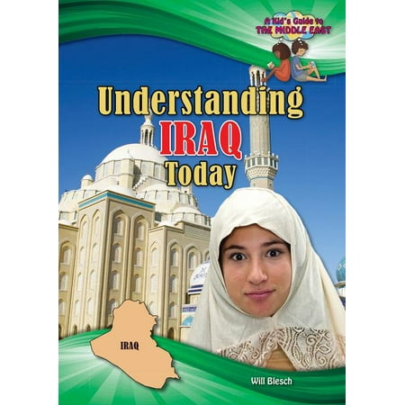 Kid's Guide to the Middle East: Understanding Iraq Today (Hardcover)