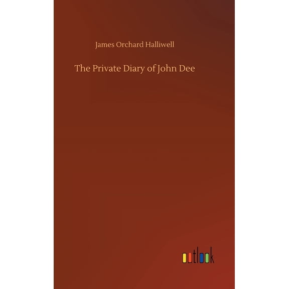 The Private Diary of John Dee (Hardcover)