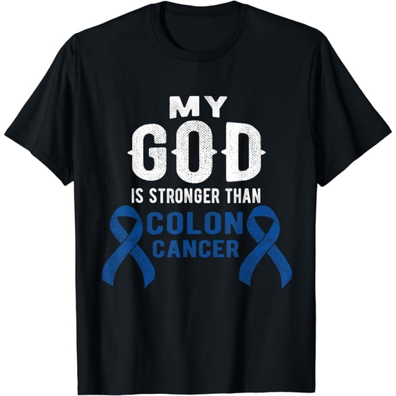 My God Is Stronger Than Colon Cancer Survivor Christian T-Shirt