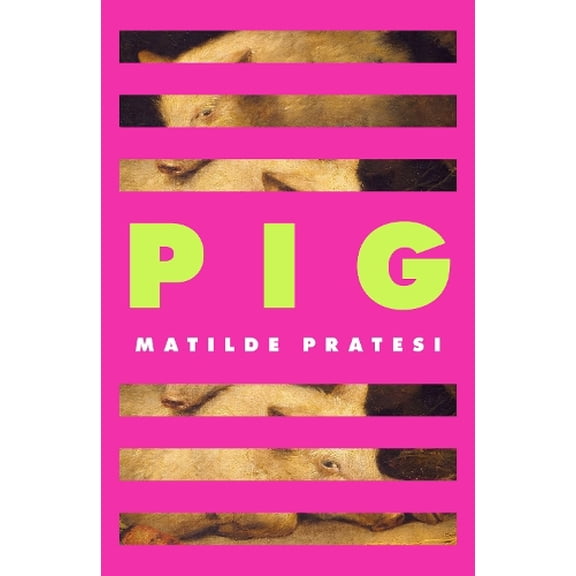 Matilde Pratesi Pig (Hardcover)