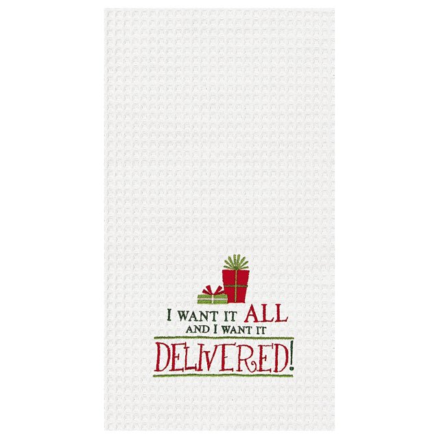 C&F Home 18x27 Christmas Kitchen Towel, I Want It All...Delivered