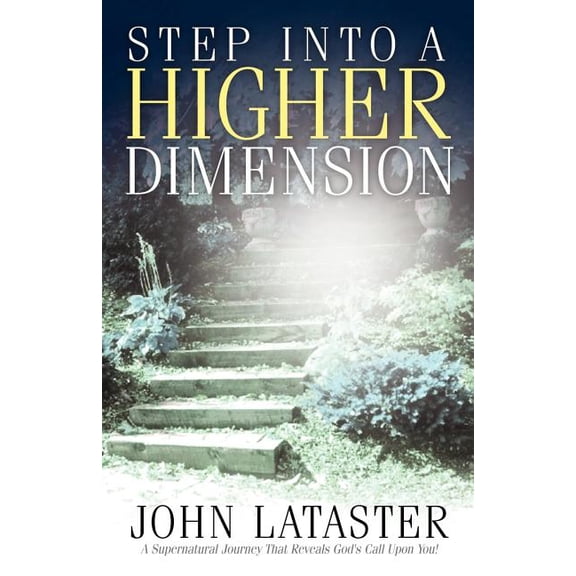 Step Into A Higher Dimension, (Paperback)
