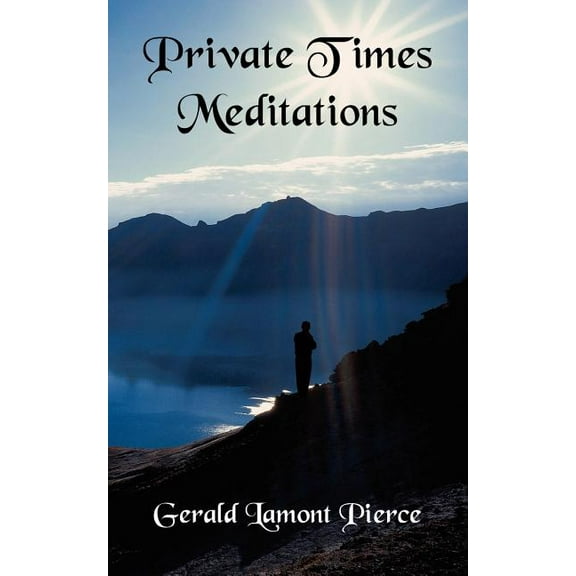 Private Times Meditations, (Paperback)