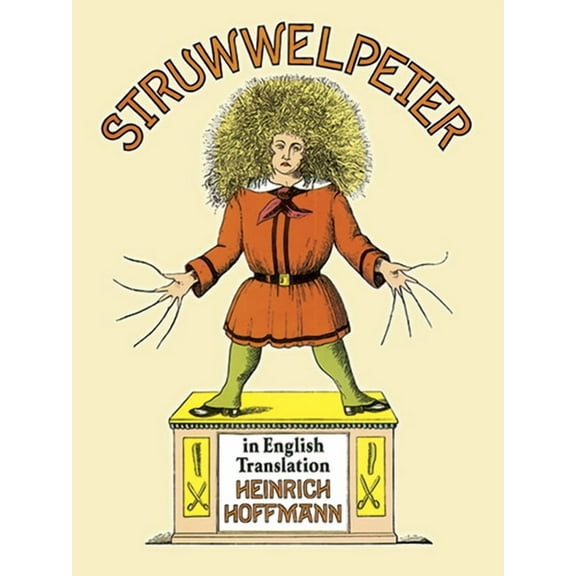 Dover Children's Classics Struwwelpeter in English Translation, (Paperback)