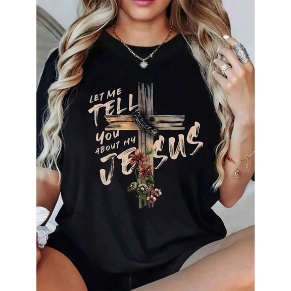 Unisex Let Me Tell You About My Jesus Wooden Cross Floral Christian Faith Graphic Crew Neck Short Sleeve Casual T-Shirt