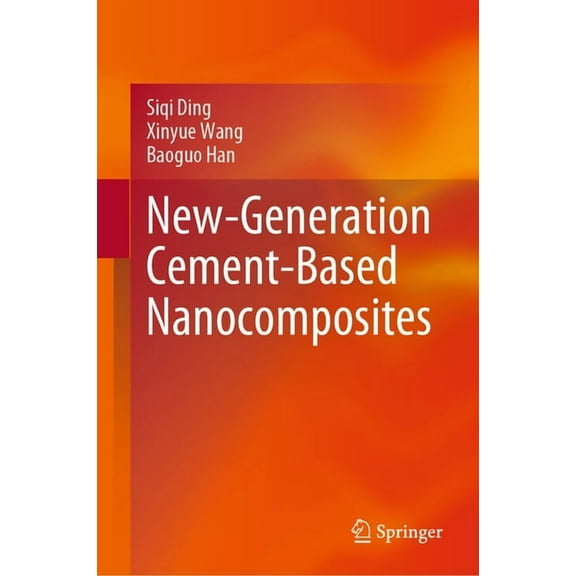 New-Generation Cement-Based Nanocomposites, (Hardcover)