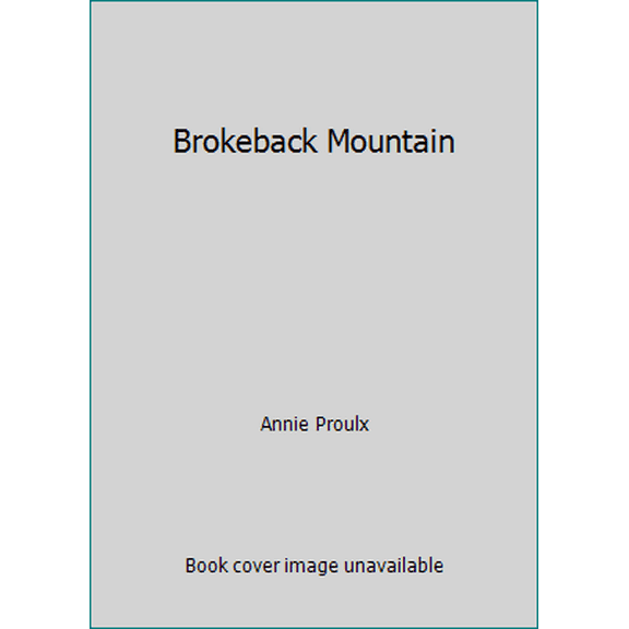 Pre-Owned Brokeback Mountain (Hardcover) 0739462164 9780739462164