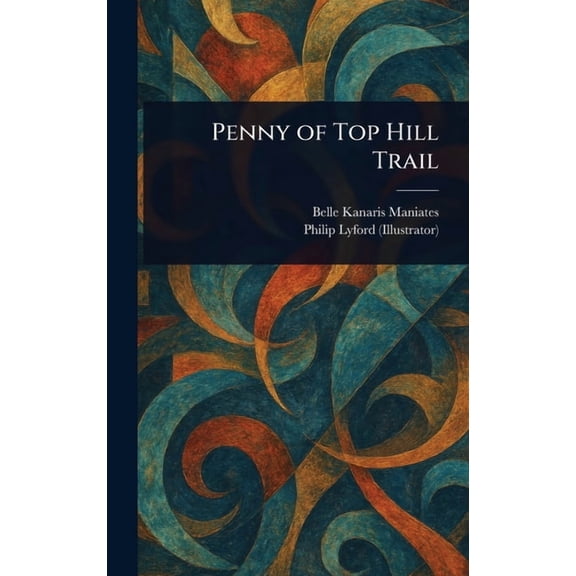 Penny of Top Hill Trail, (Hardcover)