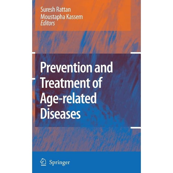 Prevention and Treatment of Age-Related Diseases, (Hardcover)
