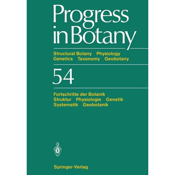 Progress in Botany Progress in Botany / Fortschritte Der Botanik: Structural Botany Physiology Genetics Taxonomy Geobotany / Struktur Physi, Book 54, (Paperback)