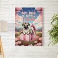 thumbnail image 2 of My Dog Is My Valentine Cute Pug in Gift Box Vertical Matte Canvas Poster Dog Lover Gifts Wall Art Home Decor - 3006, 2 of 5