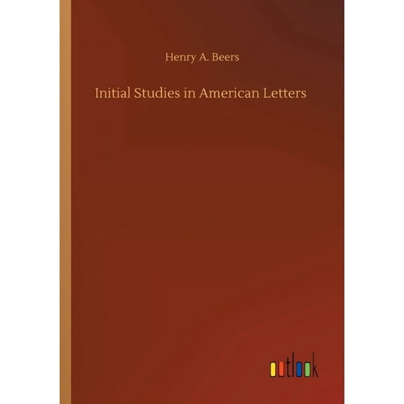 Initial Studies in American Letters (Paperback)