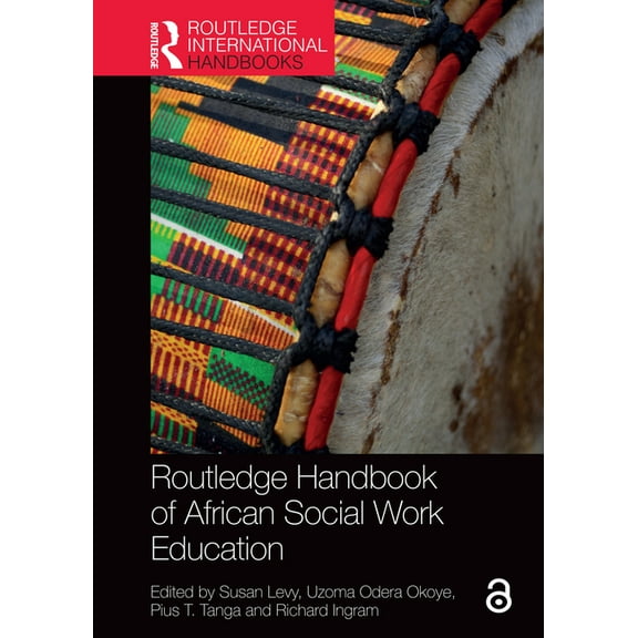 Routledge International Handbooks Routledge Handbook of African Social Work Education, (Hardcover)