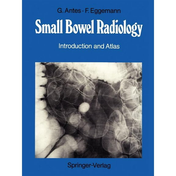 Small Bowel Radiology: Introduction and Atlas, (Paperback)