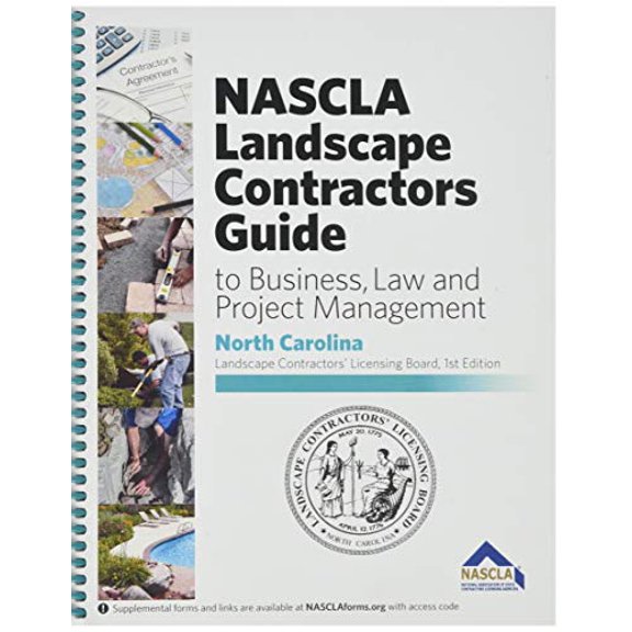 Pre-Owned NORTH CAROLINA-NASCLA Landscape ContractorsGuide to Business, Law and Project Management North Carolina Landscape Contractors' Licensing Board, 1st Edition, 9781934234884, 1934234885, Paper