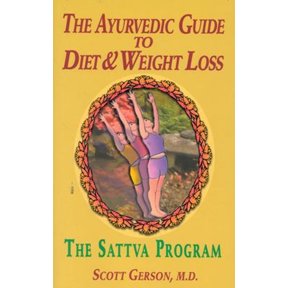 Pre-Owned The Ayurvedic Guide to Diet & Weight Loss: The Sattva Program (Paperback) 0910261296 9780910261296