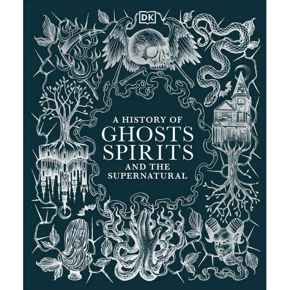 Esoteric Histories A History of Ghosts, Spirits and the Supernatural, (Hardcover)
