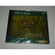 Echoes of Nature: American Wilds Audio CD